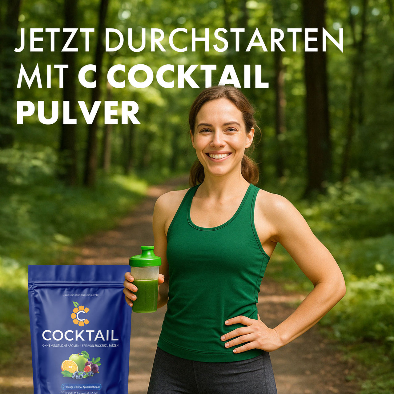 Frau im Wald hält grünen Shaker neben C-Cocktail Standbeutel mit Text jetzt durchstarten