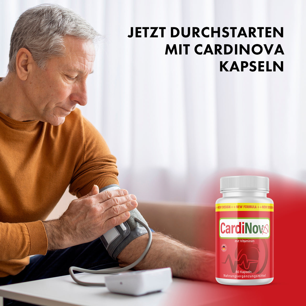 Man measures blood pressure, next to him CardioNova capsules and text. Get started now.