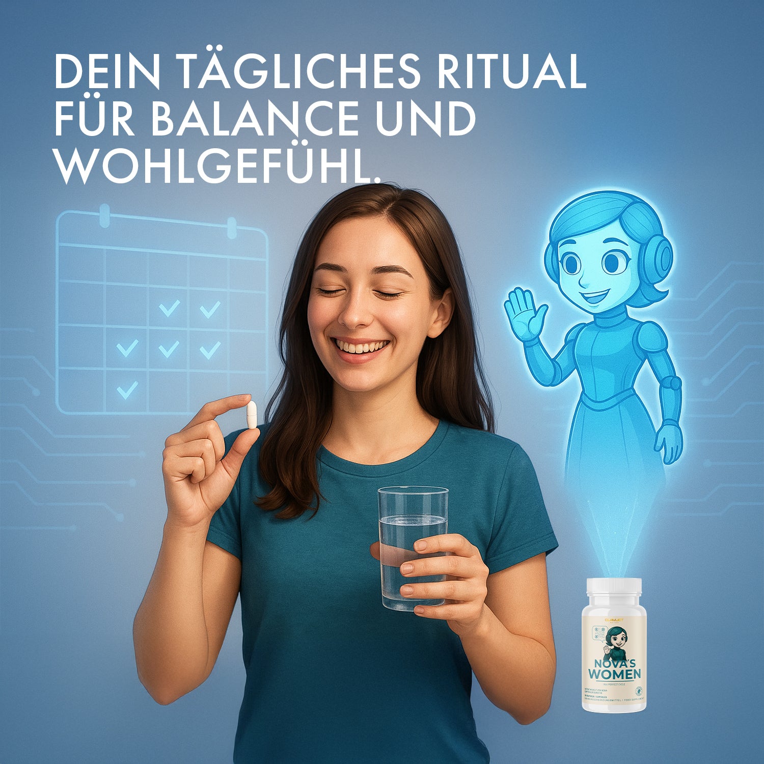 Woman with tablet and glass of water in front of calendar graphic, right can of NOVA'S WOMEN and avatar