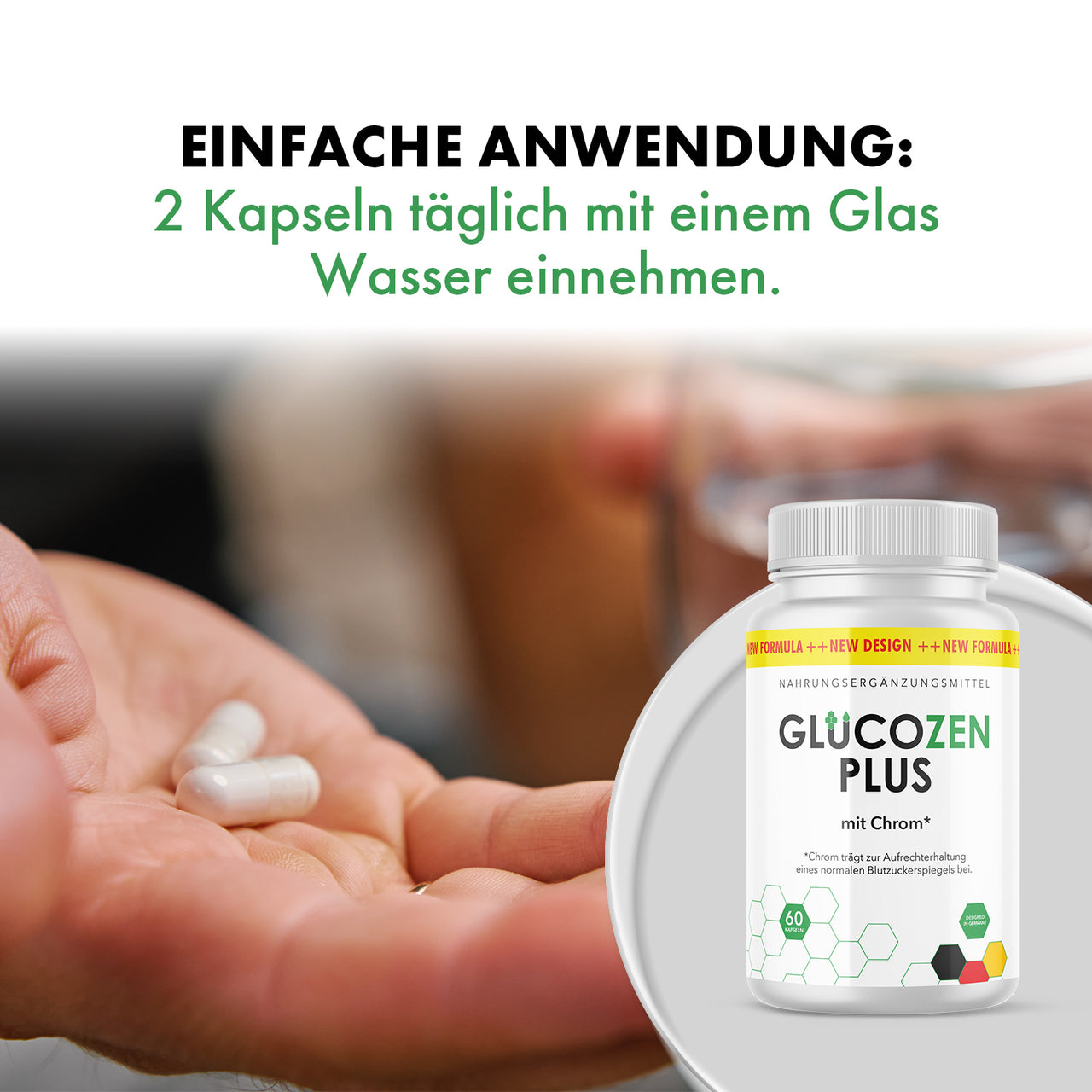Palm of hand with two capsules, Glucozen Plus product container and instructions for taking with water