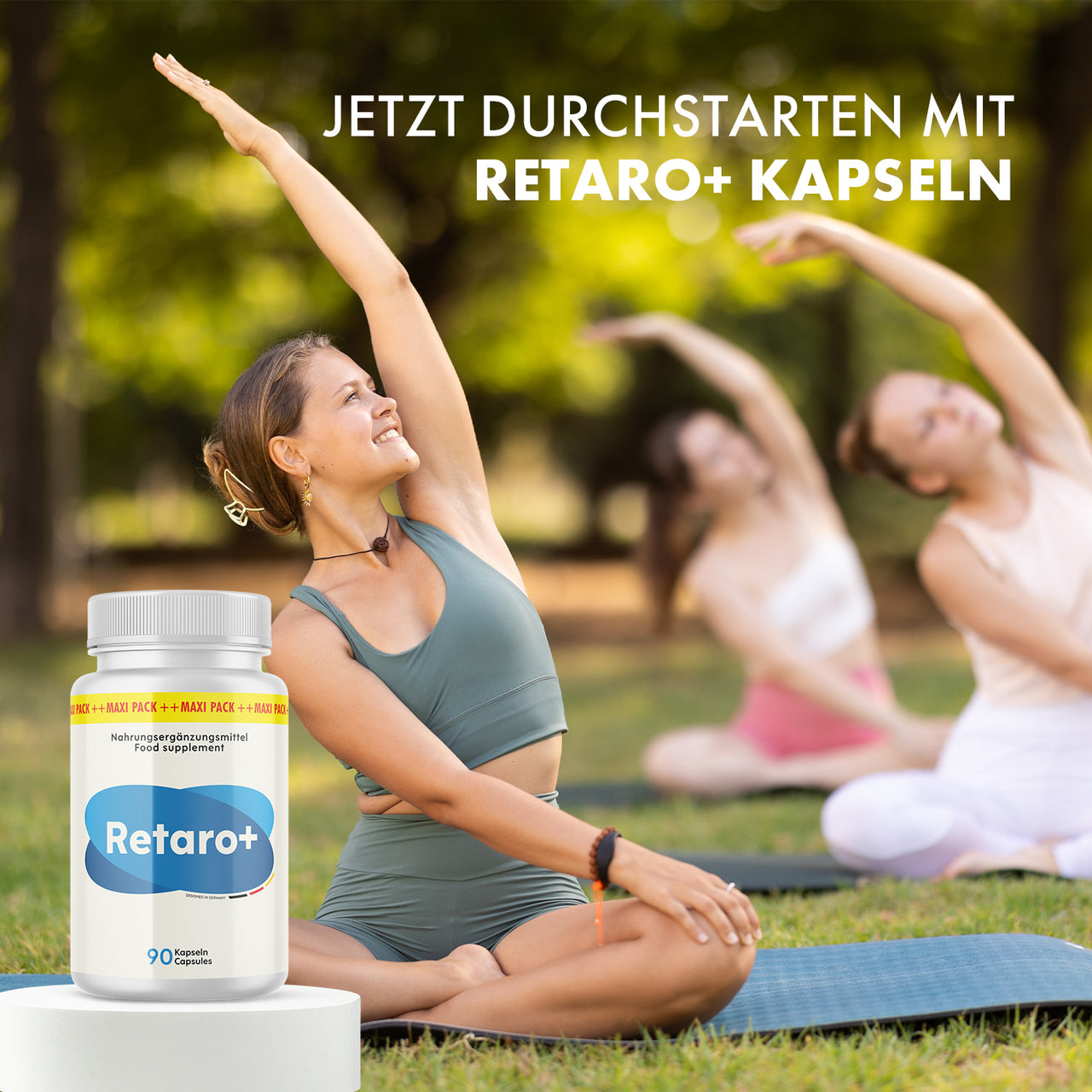 Frauen beim Yoga im Park mit Retaro+ Kapseln und Text Jetzt durchstarten