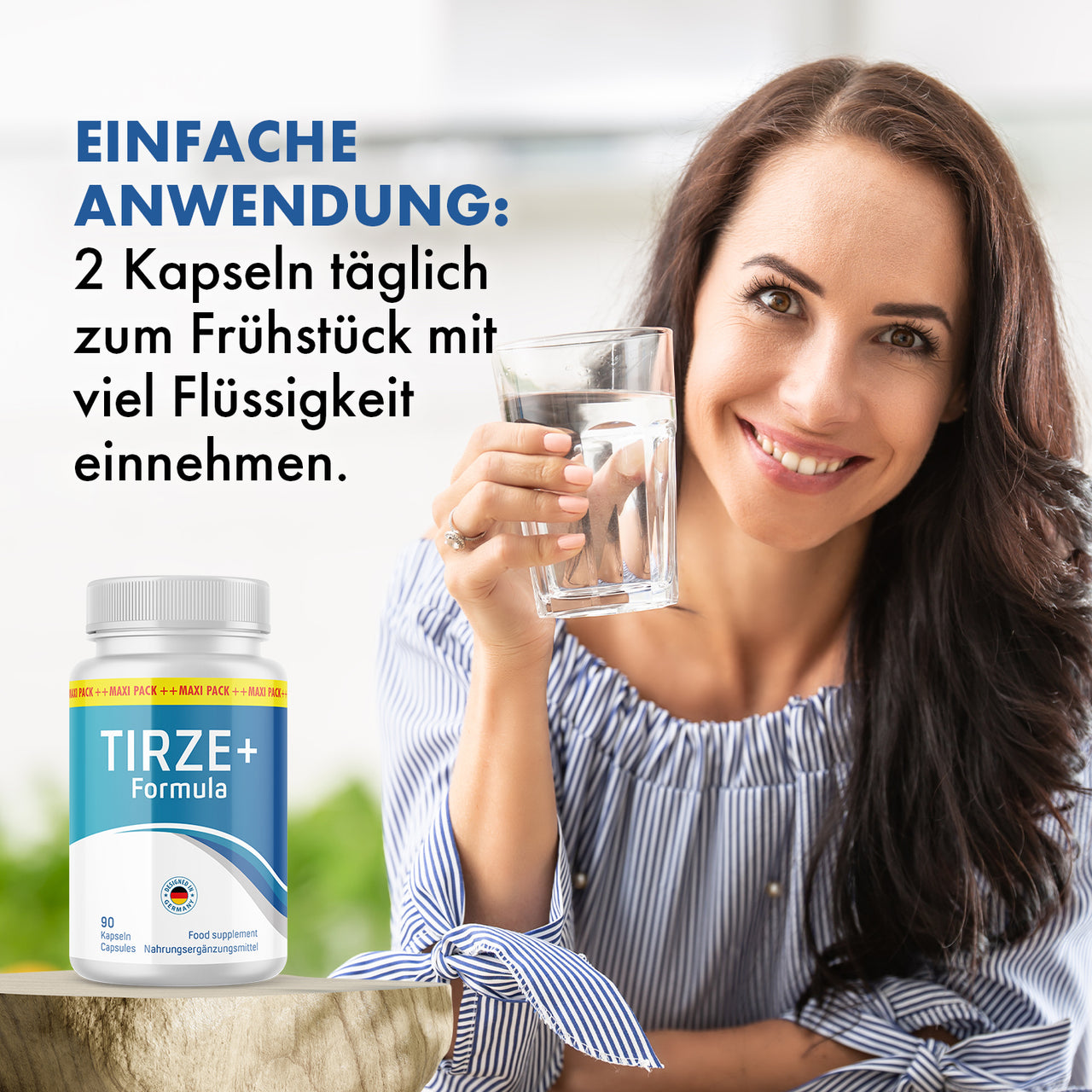 Frau hält ein Wasserglas neben Dose Tirze+ Formula, Einnahmehinweis: 2 Kapseln täglich zum Frühstück